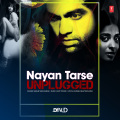 Nayan Tarse Unplugged