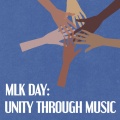 MLK Day: Unity Through Music