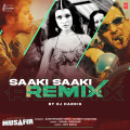 Sukhwinder singh、Sunidhi Chauhan、Vishal-Shekhar、DJ Hardik - Saaki Saaki Remix
