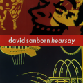 David Sanborn - Got to Give It Up