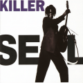 Seal - Killer