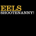 Eels - The Good Old Days