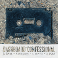 Dashboard Confessional - Bend and Not Break
