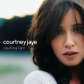 courtney jaye - Traveling Light