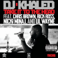 Take It To The Head (Explicit Version)