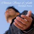 Christian Songs About Faith - Christian Piano Music
