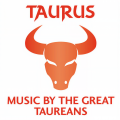 Taurus – Music by the Great Taureans
