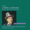 gianandrea gavazzeni、renata tebaldi、Orchestra dell'Accademia Nazionale di Santa Cecilia、Mario del Monaco、Mariano Caruso - Giordano: Andrea Chénier / Act 2: Ecco l'altare...Eravate posente