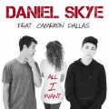 Daniel Skye - All I Want