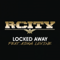 R. City、Adam Levine - Locked Away
