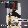 Cold (R3hab & Khrebto Remix|Explicit)