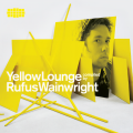 Yellow Lounge Compiled By Rufus Wainwright