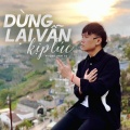 Vương Anh Tú - Dừng Lại Vẫn Kịp Lúc