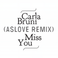 Carla Bruni - Miss You