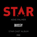 Bossy (From “Star” Season 2)