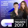 Todo Mi Amor Eres Tú (I Just Can't Stop Loving You)(Operación Triunfo 2017)