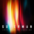 Superman Theme (2025)(Epic Trailer Version)