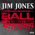 Ball (Explicit)(feat. DJ Khaled & Schife版)