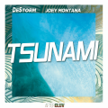 DeStorm、Joey Montana - Tsunami