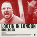 Lootin In London (Explicit Version)