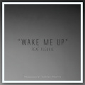 Tommee Profitt、Fleurie - Wake Me Up (remix：Mellen Gi)