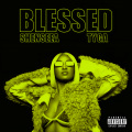 Shenseea、Tyga - Blessed (Explicit)