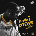 How I Move (Explicit)