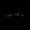 ****ed Up (Explicit)