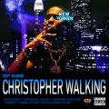 Christopher Walking (Explicit)