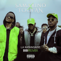 Toofan、Samarino - La katangaise (Bibi Remix)