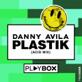 Danny Avila - Plastik