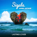 Sigala、James Arthur - Lasting Lover