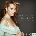 Mariah Carey - Do You Know Where You're Going To
