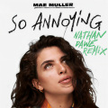 so annoying (nathan dawe remix|Explicit)