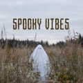 Spooky Vibes (Explicit)