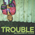 Trouble (Main Version|Explicit)