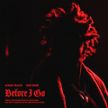 Before I Go (feat. Rod Wave)(Explicit)