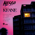 Silenced By The Night[Alesso vs. Keane] (Alesso Remix)