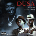 Dusa (feat. Kevin Gates)(Explicit)