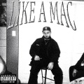 Like a Mac  [Explicit]