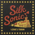 Bruno Mars、Anderson .Paak、Silk Sonic - Love's Train