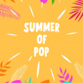 Summer of Pop (Explicit)