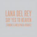 Say Yes To Heaven (sim0ne & Melo Nada Remix)