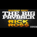 The Big Payback (feat. Rick Ross)(Explicit)