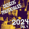 Desos Musicales 2024 Vol. 4 (Explicit)