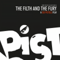 The Filth & The Fury (Original Motion Picture Soundtrack) [Explicit]