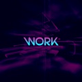 Feenixpawl、Nadia Ali - Work (feat. Nadia Ali)