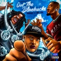 Out The Bluebucks (Explicit)