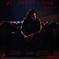 Mirza - ALL NIGHT LONG (Explicit)
