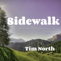 Tim North - Sidewalk
